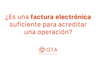 Facturas Electrónicas como prueba en juicios mercantiles